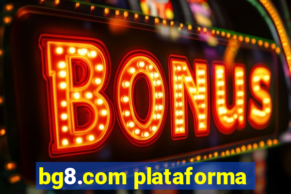 bg8.com plataforma